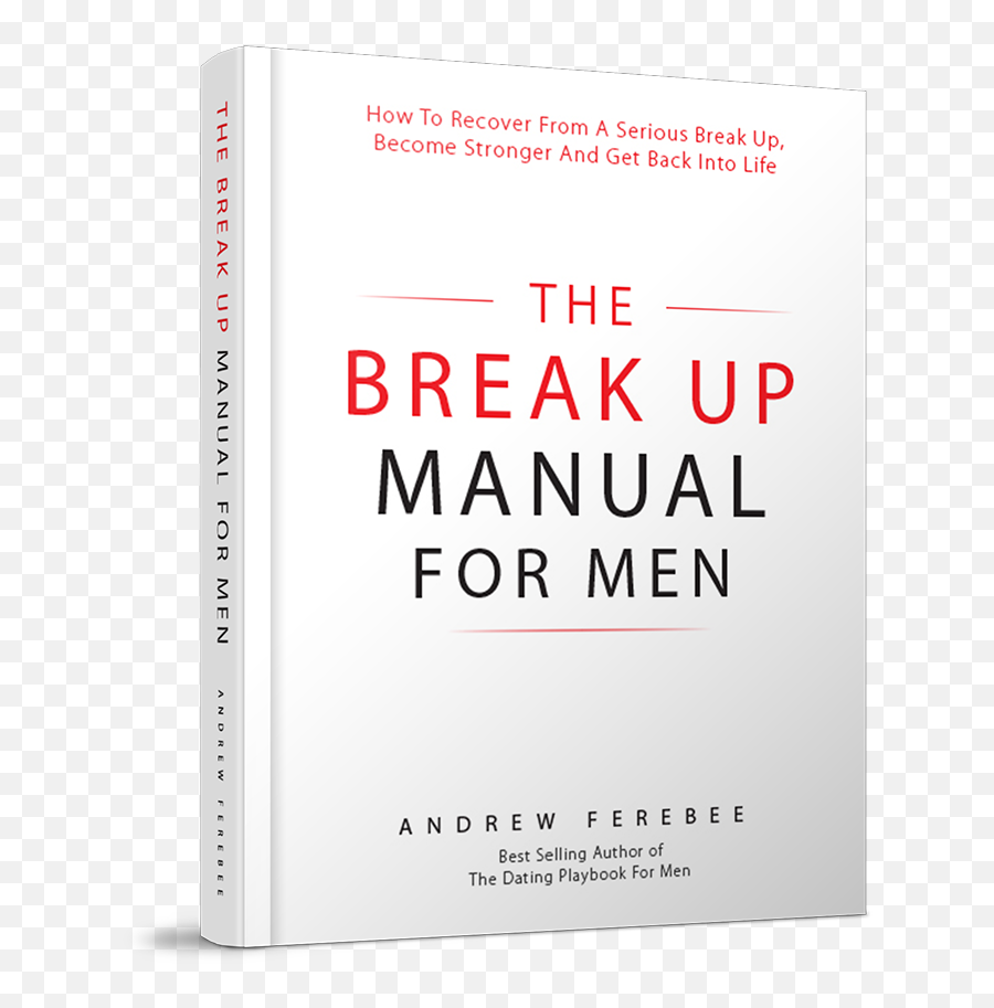 The Break - Up Manual For Men Worlds Best Coaching Tools Emoji,Pics Men Emotion