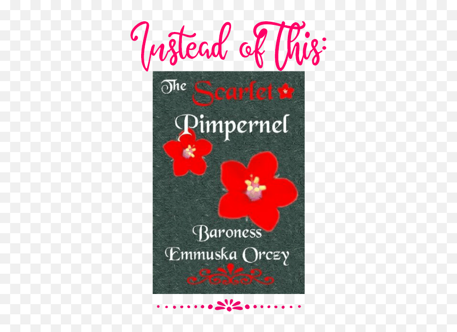 Teach This Not It Starts At - Scarlet Pimpernel Book Emoji,Romeo And Juliet Emoji Book