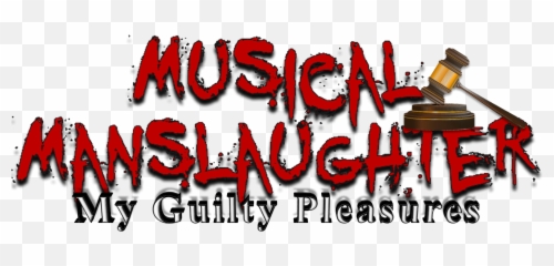 Musical Manslaughter My Guilty Pleasures - Woohoou0027s Blog Language Emoji,Woohoo Emoji