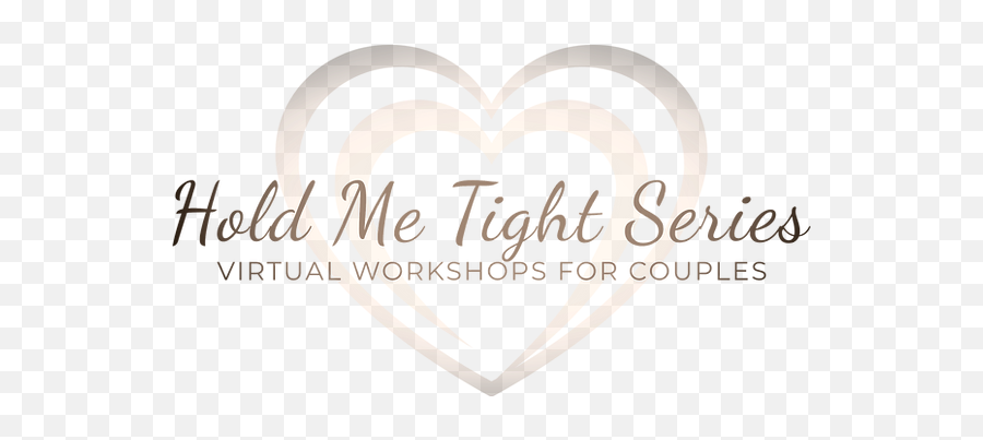 Couples Virtual Workshops Hold Me Tight Series Georgia Emoji,Sue Johnson Emotion Focused Couple Therapy