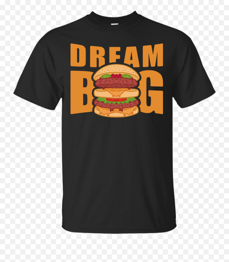 Dream Big Mcdonalds Cotton T - Shirt U2013 Rageal Unisex Emoji,Mcdonalds Emojis]