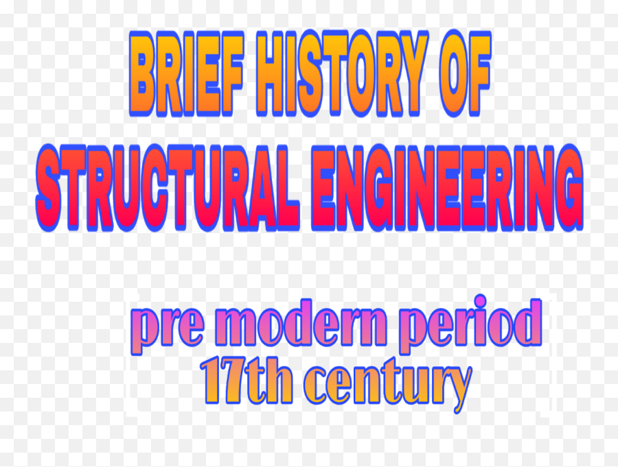Brief History Of Structural Engineering Pre Modern Period - Vertical Emoji,Emoji Kins