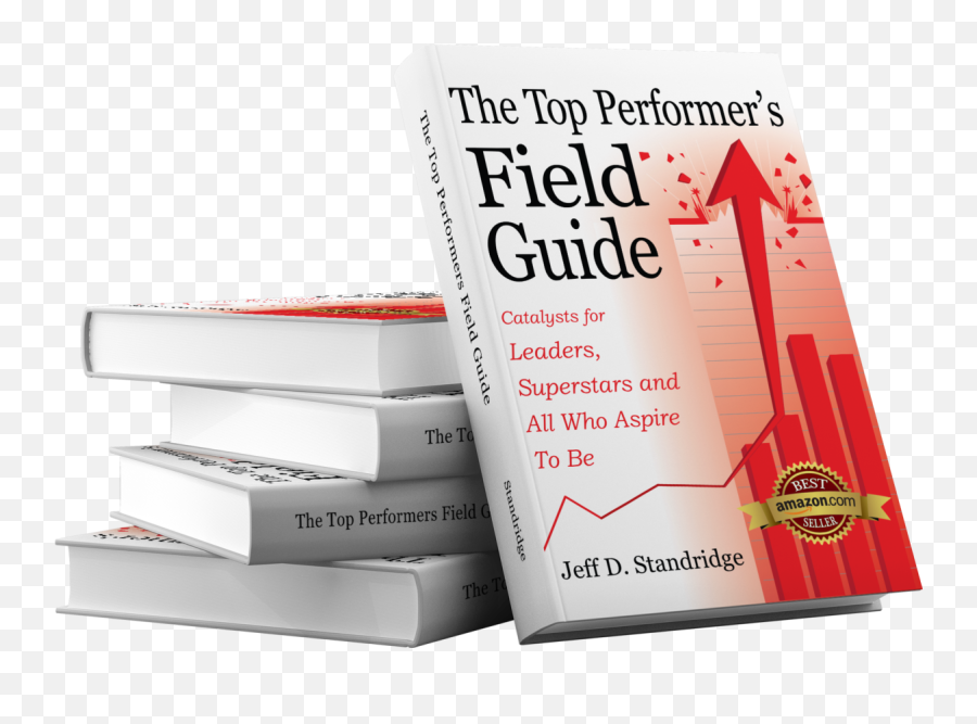 Jeff Standridge The Top Performeru0027s Field Guide U2014 James Emoji,Joe Joe Dawson Fear Insecurity Emotions