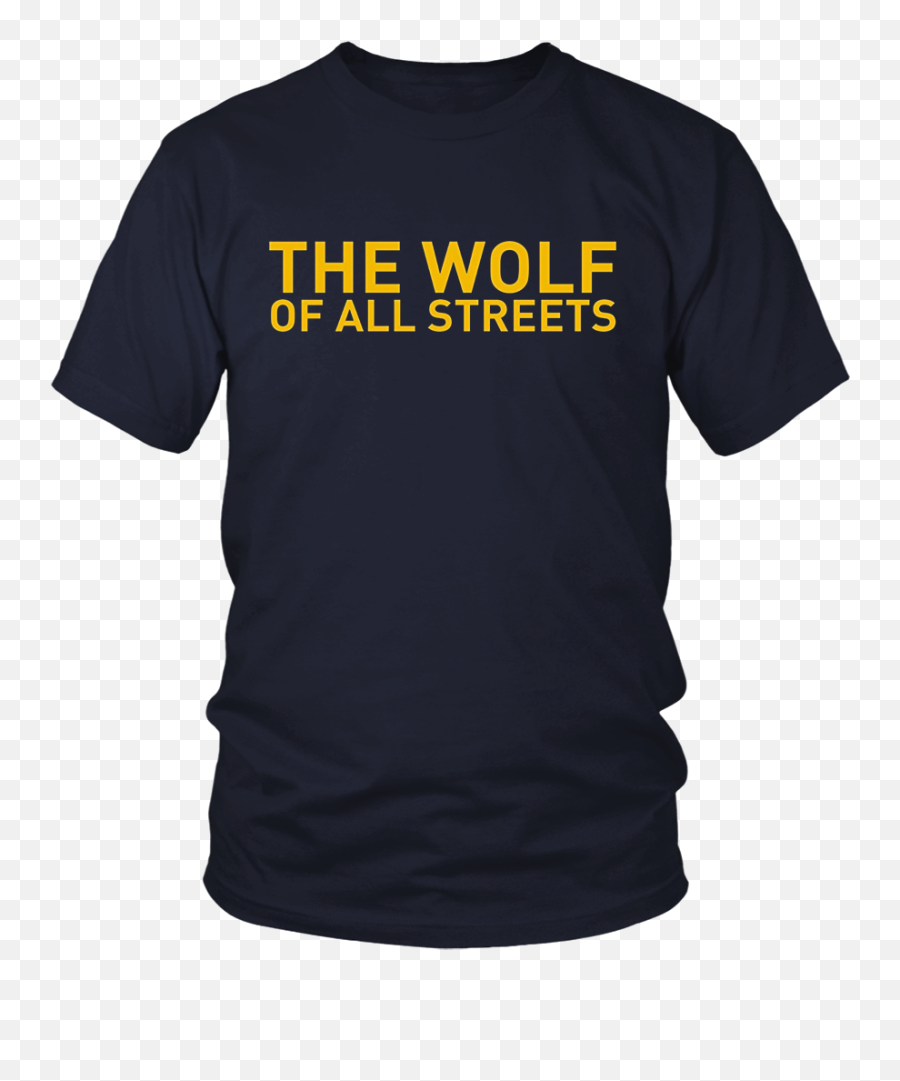 The Wolf Of All Streets T - Shirt U2013 Teefim Shirts T Shirt Emoji,Streets Emoji