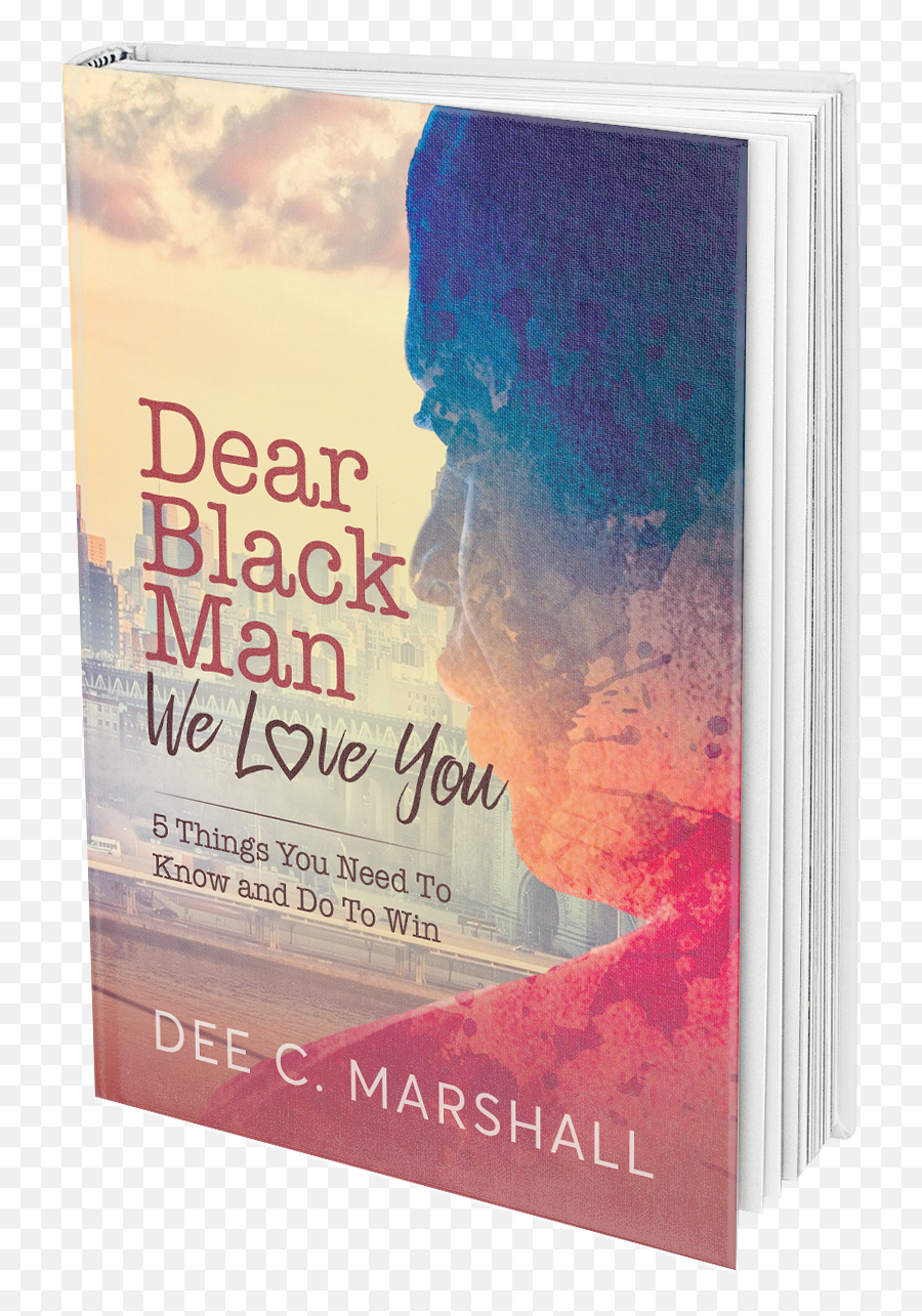 Dear Black Man We Love You Book U2014 Diversed U0026 Engaged Emoji,Loving A Person In The Lord Above Emotions