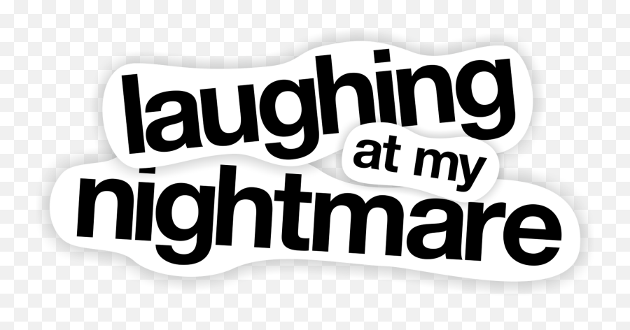 Laughing At My Nightmare Inc - Language Emoji,Laughing & Crying Emoji