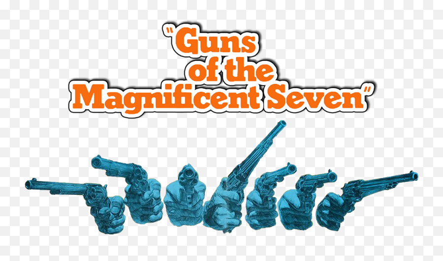 Guns Of The Magnificent Seven U2013 The Mustache And The Beard - Language Emoji,Gatling Gun Emoticon
