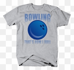Bowling Thatu0027s How I Roll Funny Pun Alternative Sports - Scooter Shirts Emoji,Eye Rolling Emoticon -gif