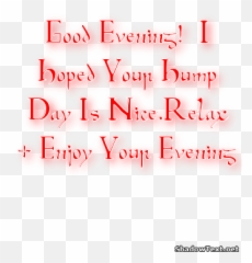 Wednesday Evening Quotes Quotesgram - Relax Enjoy Your Evening Emoji,Happy Hump Day Emoticons