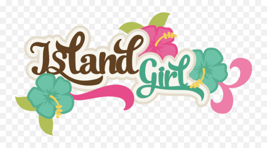 Island Clipart Island Life - Island Girl Svg Png Download Emoji,Emoticons Agua Na Bocapng