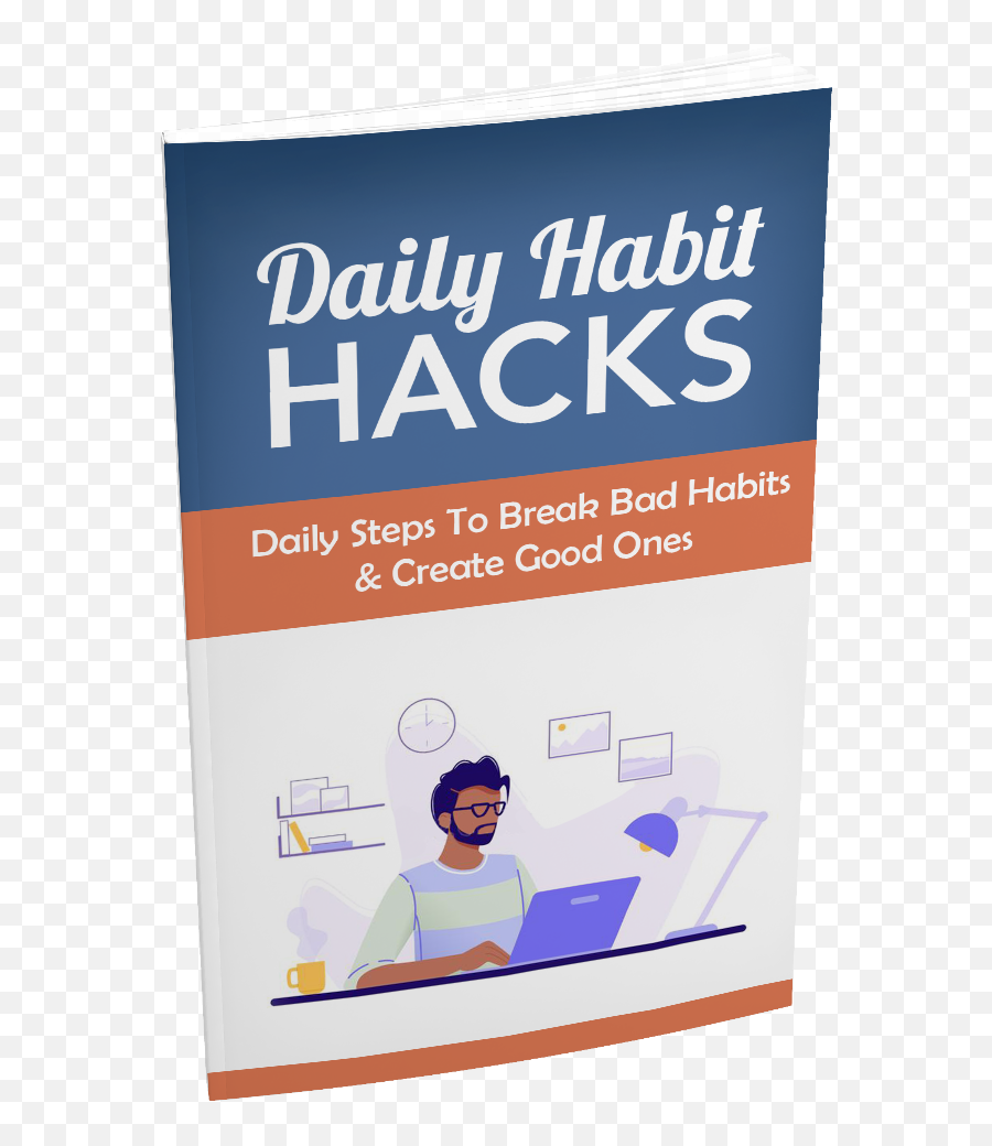 Daily Habit Hacks Break Bad Habits Daily Habits Habits - Vertical Emoji,Habits In Everyday Life: Thought, Emotion, And Action