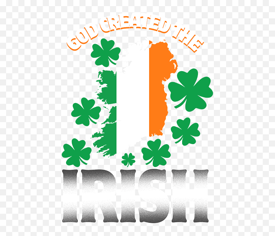 God Created The Irish Ireland Clover St Patricks Day Emoji,Irish Leprechaun Emoticon Iphone