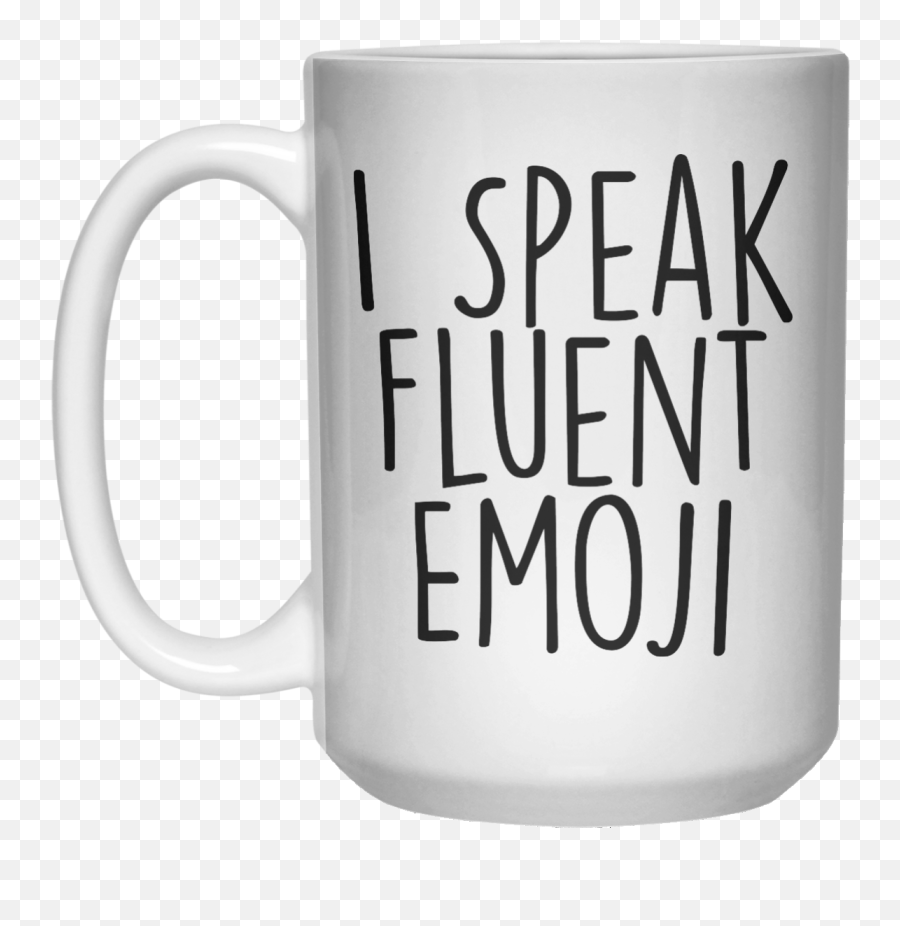 I Speak Fluent Emoji Mug Mug - Drive Inn,I Speak Fluent Emoji