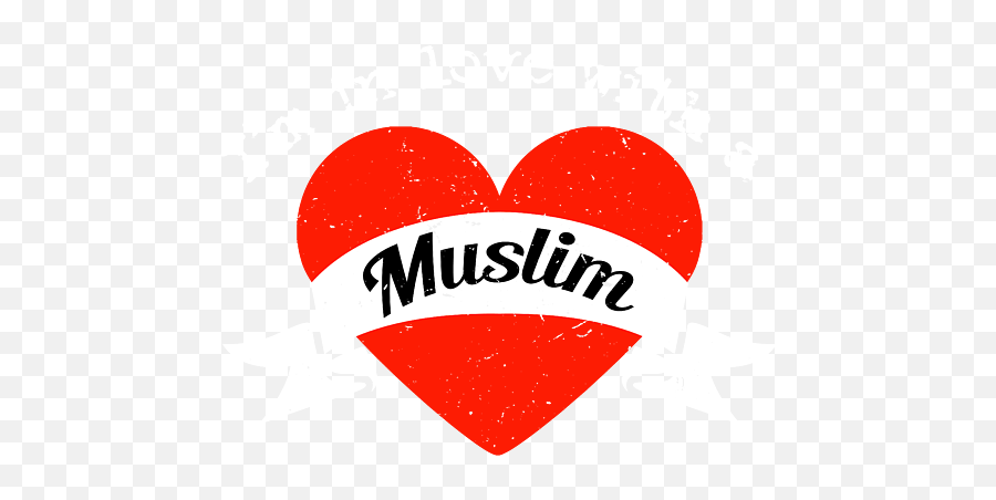 Im In Love With A Muslim Big Heart And Banner Kids T - Shirt Emoji,Muslim Emoji Symbol