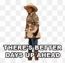 Theres Better Days Up Ahead Reba Mcentire Sticker - Theres Emoji,Cowboy Emoticon Gif