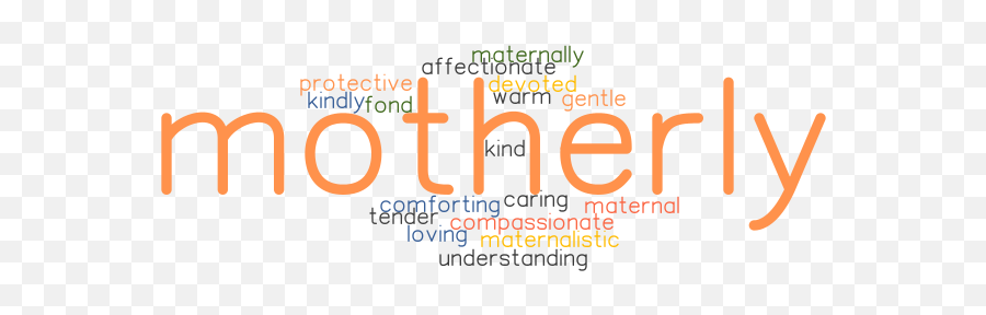 Motherly Synonyms And Related Words What Is Another Word Emoji,Motherly Emotions Of Caring Love And
