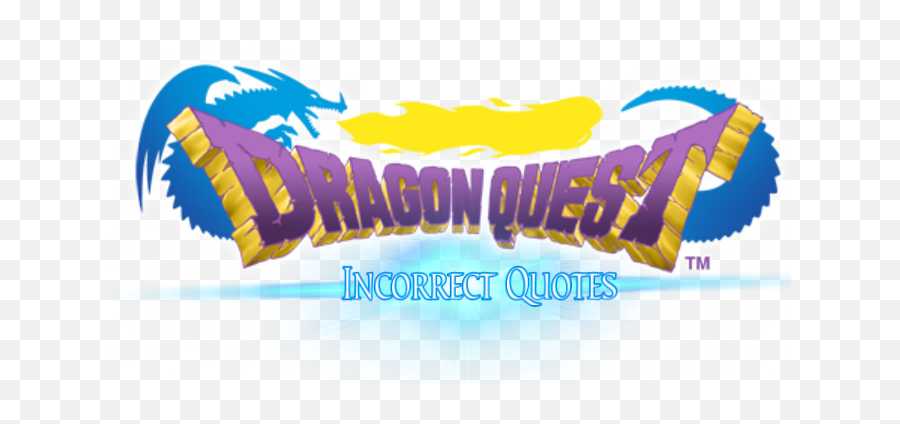 Dragon Quest Incorrect Quotes On Tumblr - Dragon Quest 1 Game Logo Png Emoji,Emotions Quotes Tumblr