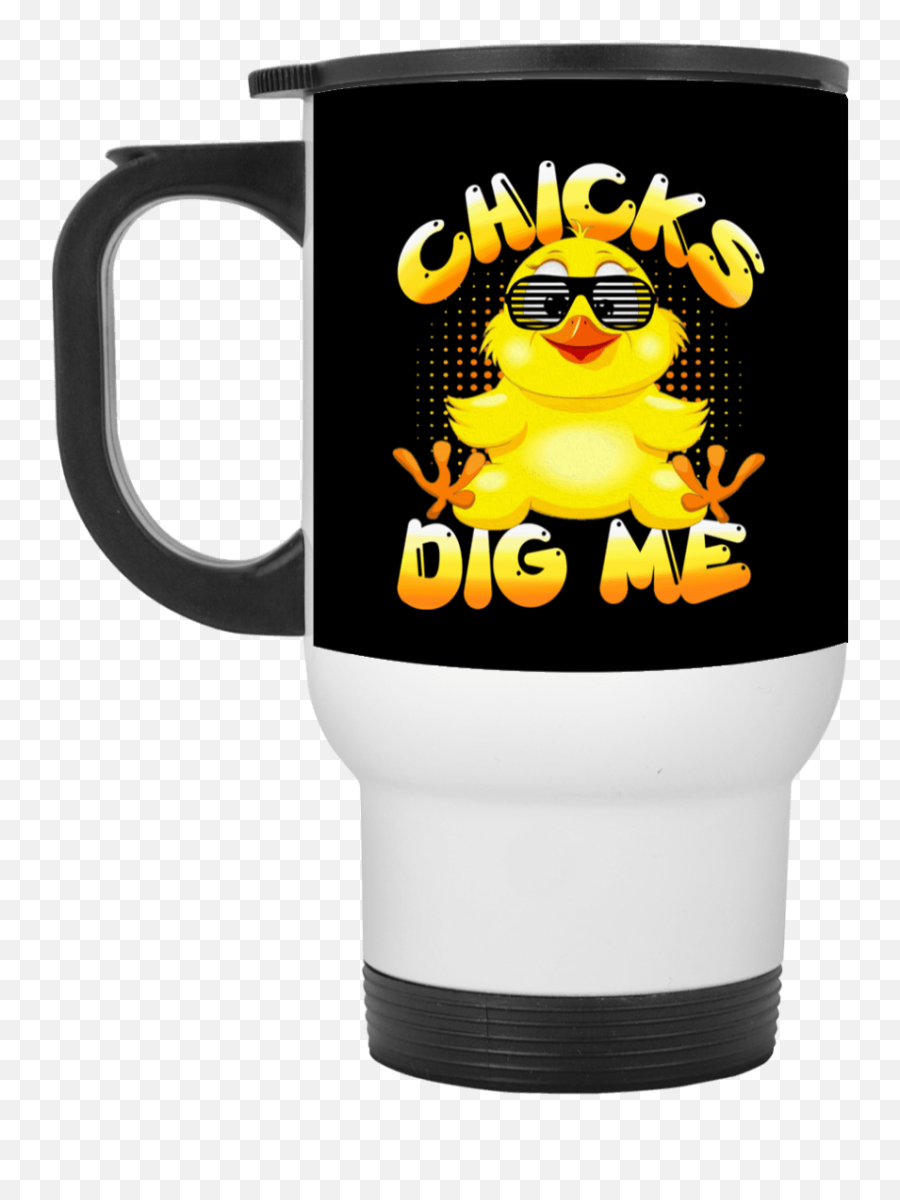 Chicks Dig Me Ceramic Coffee Mug - Serveware Emoji,Dig A Hole Emoticon