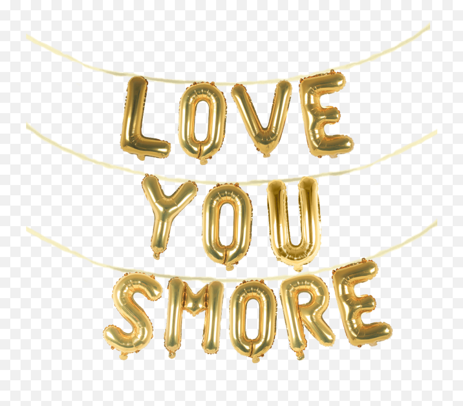 You Smore Balloon Phrase Banner Set - King Garden Emoji,Smores Emoji