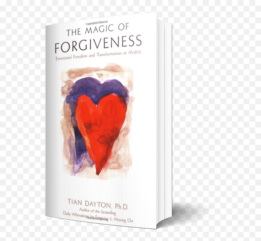 The Magic Of Forgiveness U2013 Tian Dayton Phd - Book Cover Emoji,Freedom Off Emotion