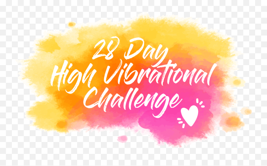 High Vibe Challenge Cv Home2 - Event Emoji,Vibrations Of Emotions