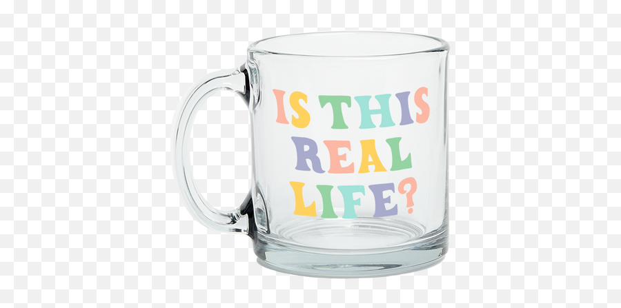 Is This Real Life Glass Mug Emoji,Sassy Emotions