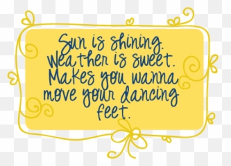 Quotes About Seventh 173 Quotes - Sun Is Shining The Weather Is Fine Emoji,Dahlia Ace Summer Emotions