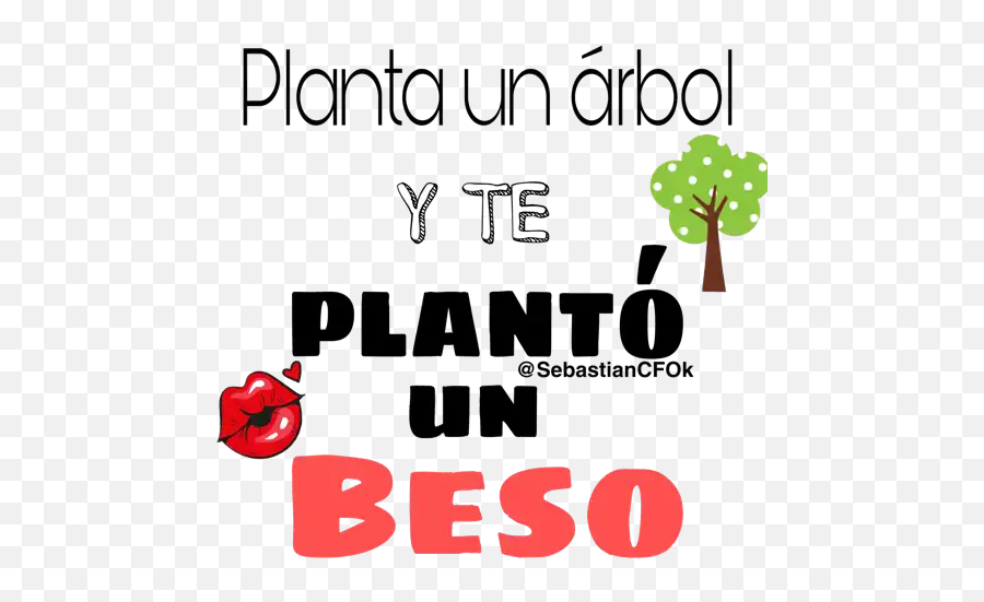 Planta Un Árbol Stickers For Whatsapp - Language Emoji,Emoticon De Beso Para Facebook