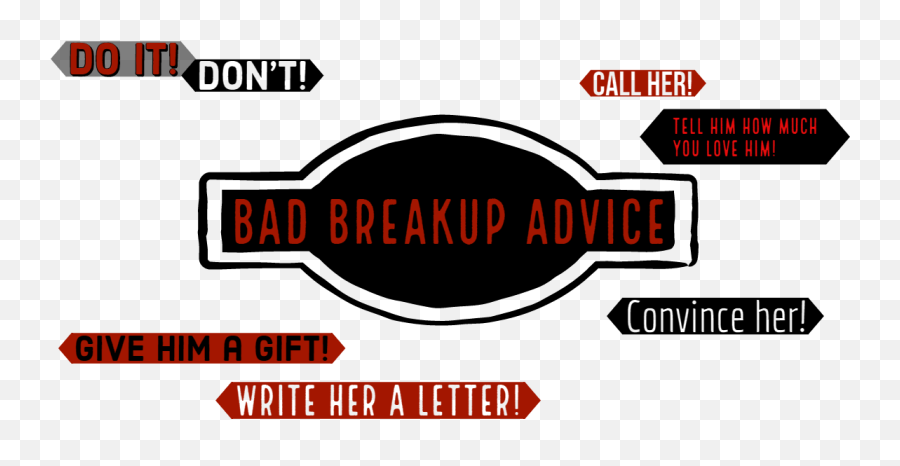 Extremely Bad Breakup Advice For Dumpees - Magnet Of Success Language Emoji,Bad Emotions List