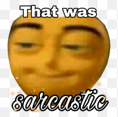 Sarcastic Sarcasm Sticker Text Sticker By C - Happy Emoji,Emoji For Sarcasm