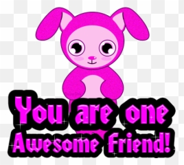 Awesome Friend Quotes Quotesgram - You Are One Awesome Friend Emoji,Friendship Faces Emoticons