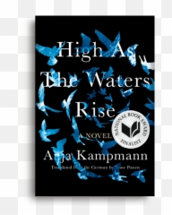 High As The Waters Rise A Novel By Anja Kampmann Emoji,And I Got Too Many Feels Ana To Many Emotion'