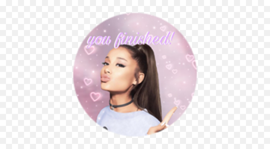 You Finished - Roblox Emoji,Ariana Grande Trying Get Ahold Of My Emotions