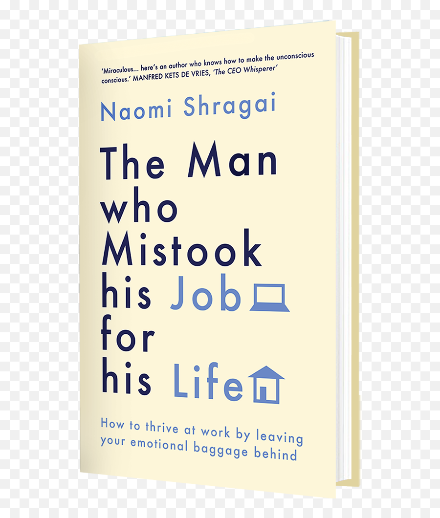 The Man Who Mistook His Job For His Life U2013 Naomi Shragai - Dot Emoji,Work Emotions Evo 8