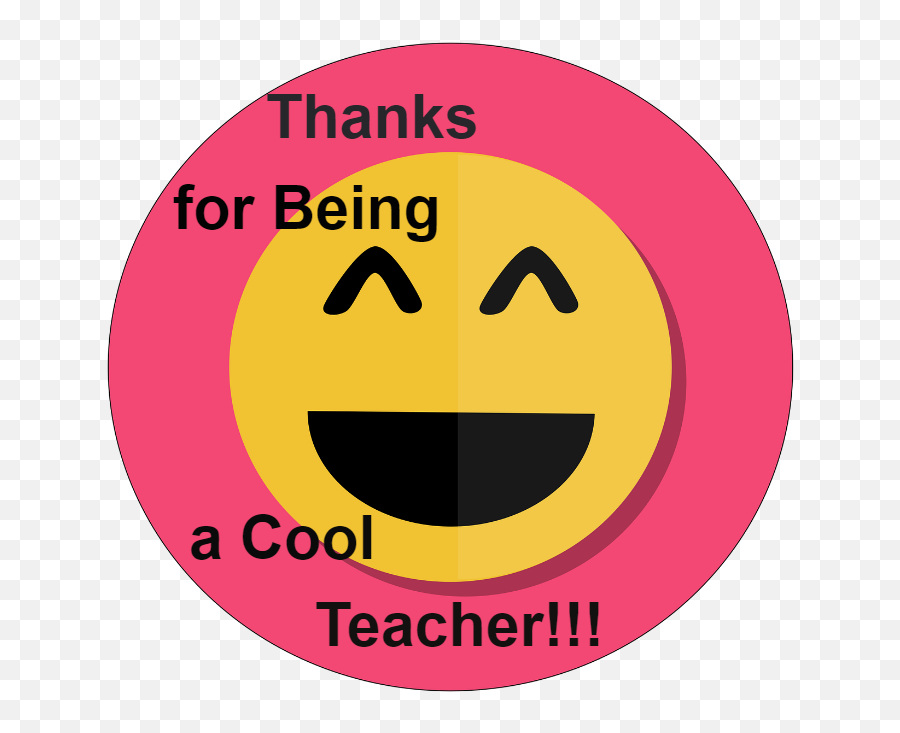 Back To School Teacher Appreciation Ideas From Students - Happy Emoji,Teacher Emoji