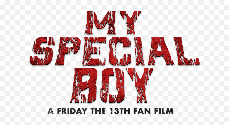 My Special Boy A Friday The 13th Fan Film Indiegogo - Language Emoji,Spock Emotions Poster