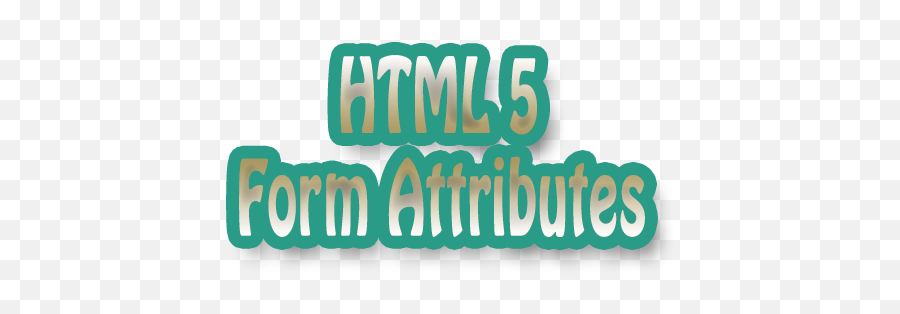 Form Attributes Of Html 5 Blogger Tricks Emoji,Semantic Label Emoticon Twitter