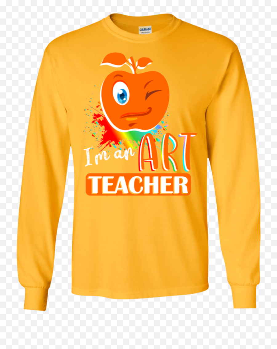 Iu0027m An Art Teacher Emoji Funny Ls Sweatshirts U2013 Newmeup,Teacher Emoji