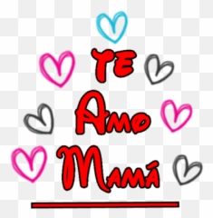 Te Amo Mamá Con Bonitas Frases - Te Amo Mamá Png Emoji,Te Amo Escrito Com Emoticons