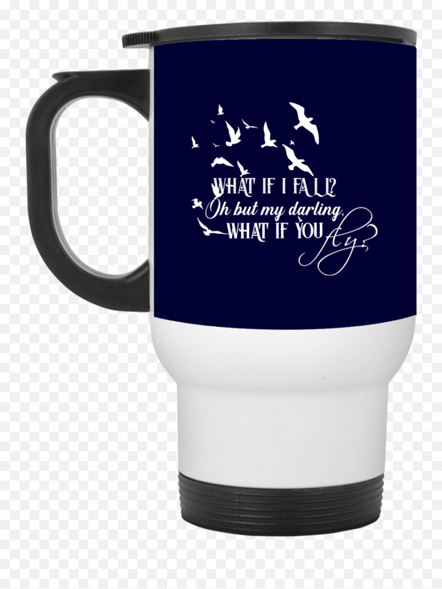 What If I Fall - What If You Fly Mug Gift For Crush Emoji,Yous & Yay: New Emotions