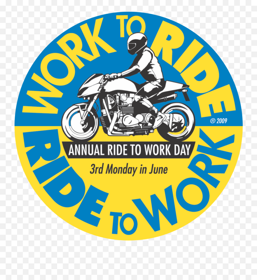 Ride To Work U2013 Ride To Work Work To Ride - Motorcycle Ride To Work Day 2019 Emoji,Propaganda Works Emotion