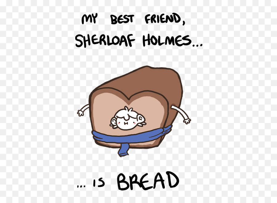 Sherlock Isbread - Bread Is My Best Friend Clipart Full Language Emoji,Sherlock Holmes Emoji