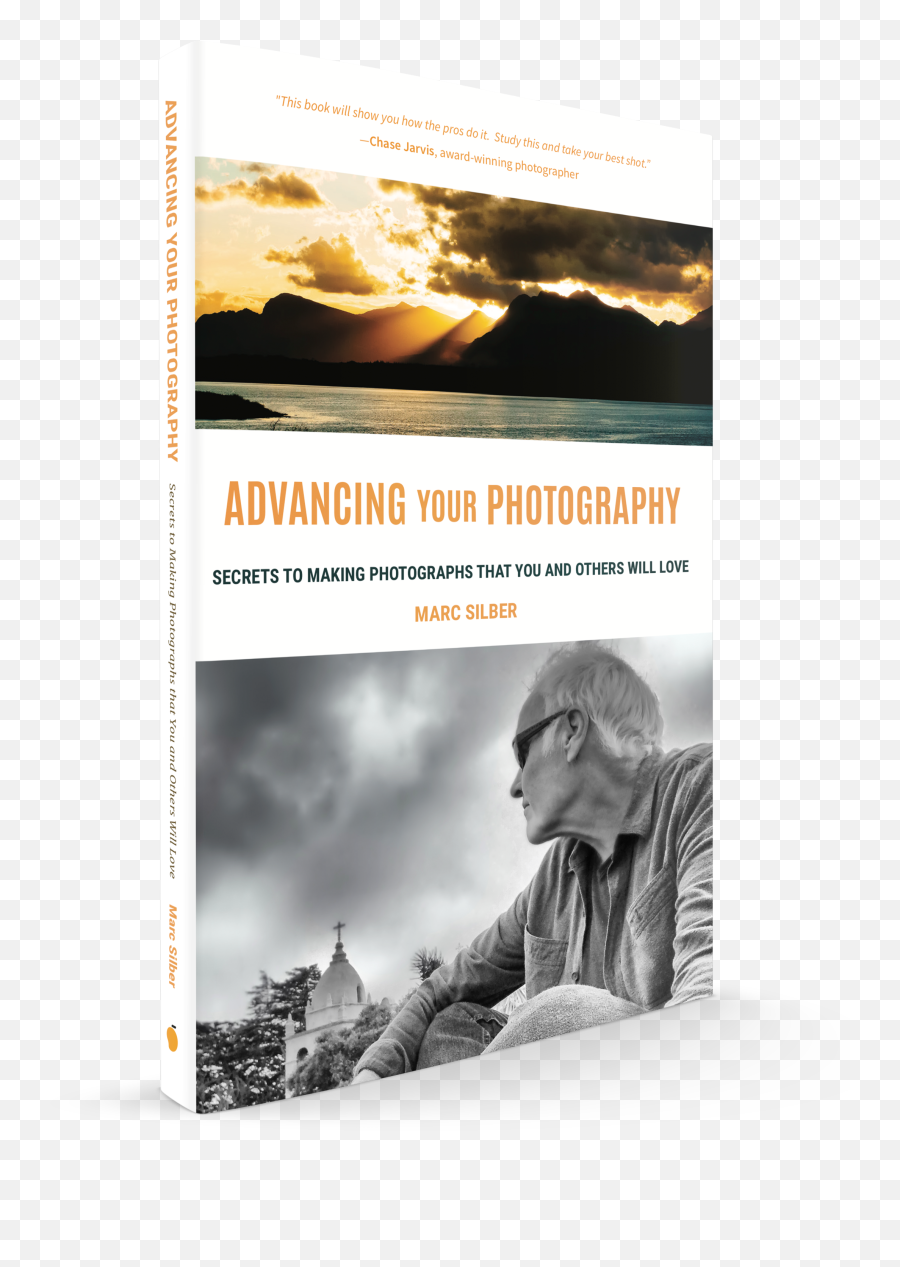 Advance Your Photography To The Next Level - Advancing Your Secrets To Making Photographs That You And Others Will Love Emoji,Emotion Photography Weatherford