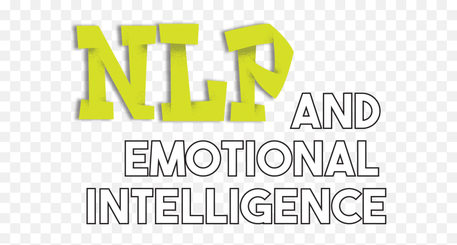 Nlp And Emotional Intelligence U2013 Top Notch Talent - Vertical Emoji,Emotion Intelligence