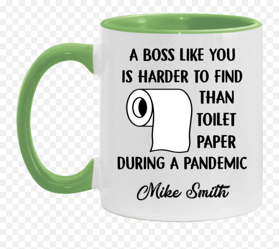 Top 3 Mike Smith Boss Mug A Boss Like You Is Harder To Find - Serveware Emoji,Toilet Paper Emoji