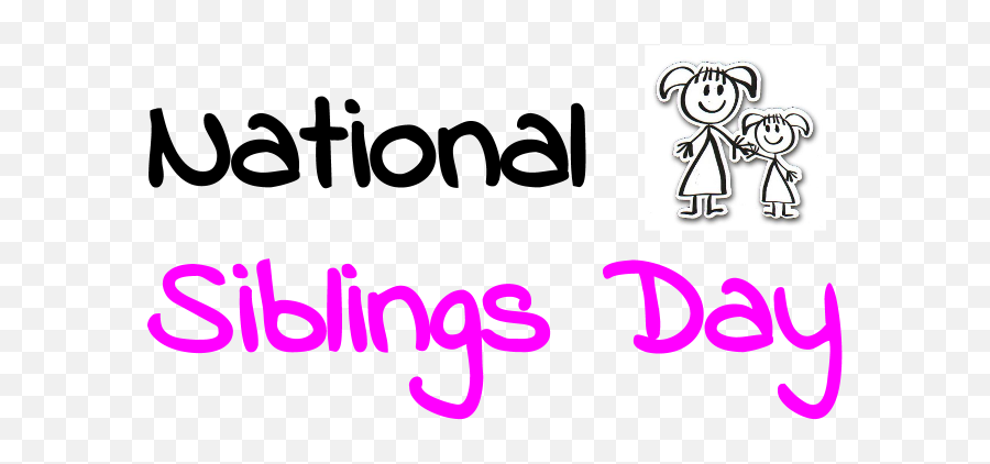 Сестра дей. Siblings Day. National siblings Day. Happy National siblings Day. Siblings Day картинки.