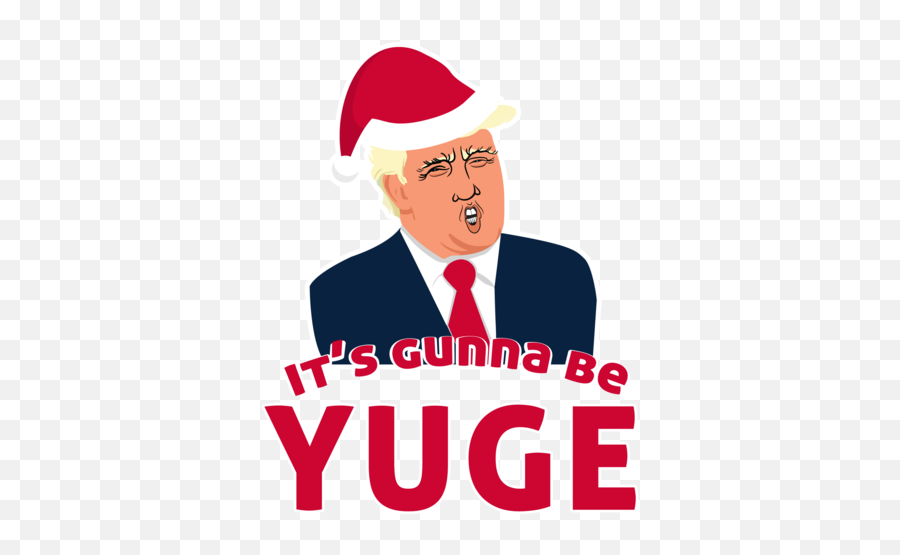 Itu0027s Gunna Be Yuge - Donald Trump Christmas Tshirt Emoji,Trump Emojis