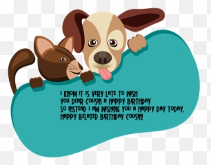 Happy Belated Birthday Cousin Wishes - Cão E Gato Desenho Png Emoji,Cousin Emoji