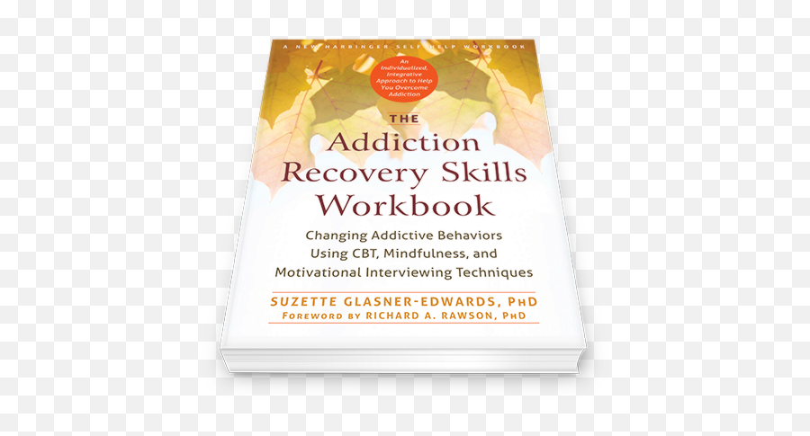 The Addiction Recovery Skills Workbook - The Book Horizontal Emoji,Emotions Workbook