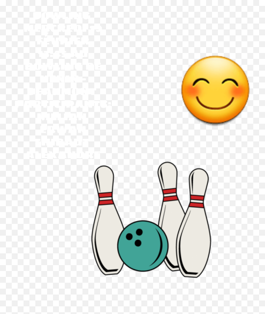 The Most Edited - Happy Emoji,Bowling Pin Emoji